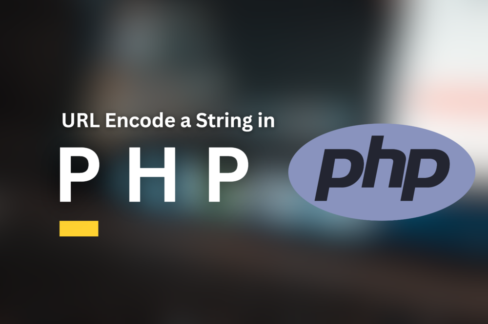 How to URL Encode a String in PHP